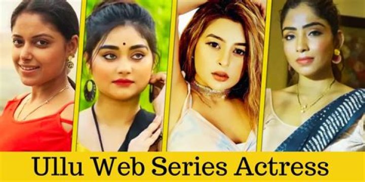 Exploring the World of Ullu Web Series Actress: A Comprehensive Guide